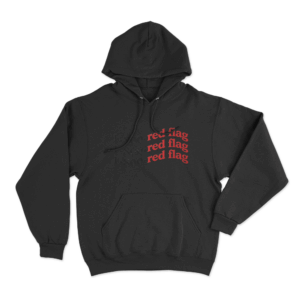 1 800 Red Flag Unisex Hoodie Black