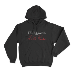 TRUE CRIME AND Diet Coke Unisex Hoodie Black